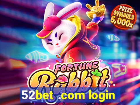 52bet .com login